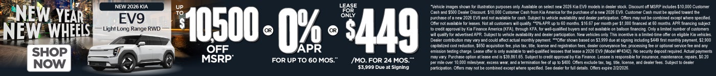 New 2026 Kia EV9 Light Long Range RWD	"Up to $10,500 Off MSRP* OR 0% APR for up to 60 months** OR Le