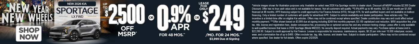 New 2026 Kia Sportage LX FWD	"Up to $2,500 Off MSRP* OR 0.9% APR for 48 months** OR Lease for only $