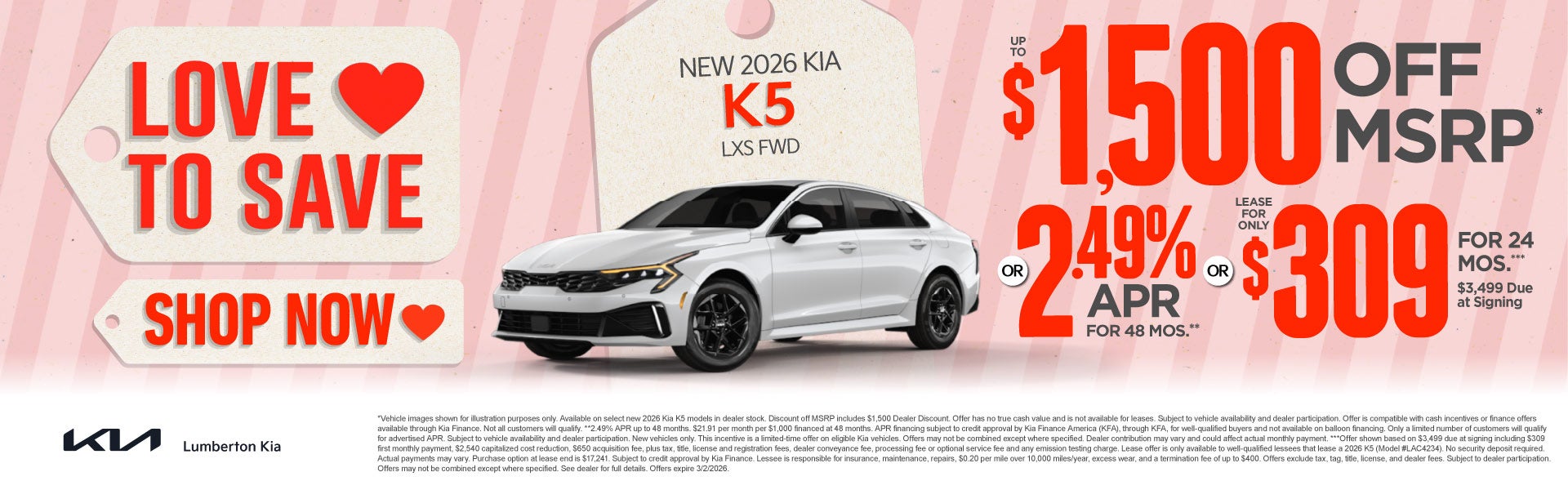 New 2026 Kia K5 LXS FWD	"Up to $1,500 Off MSRP* OR 2.49% APR