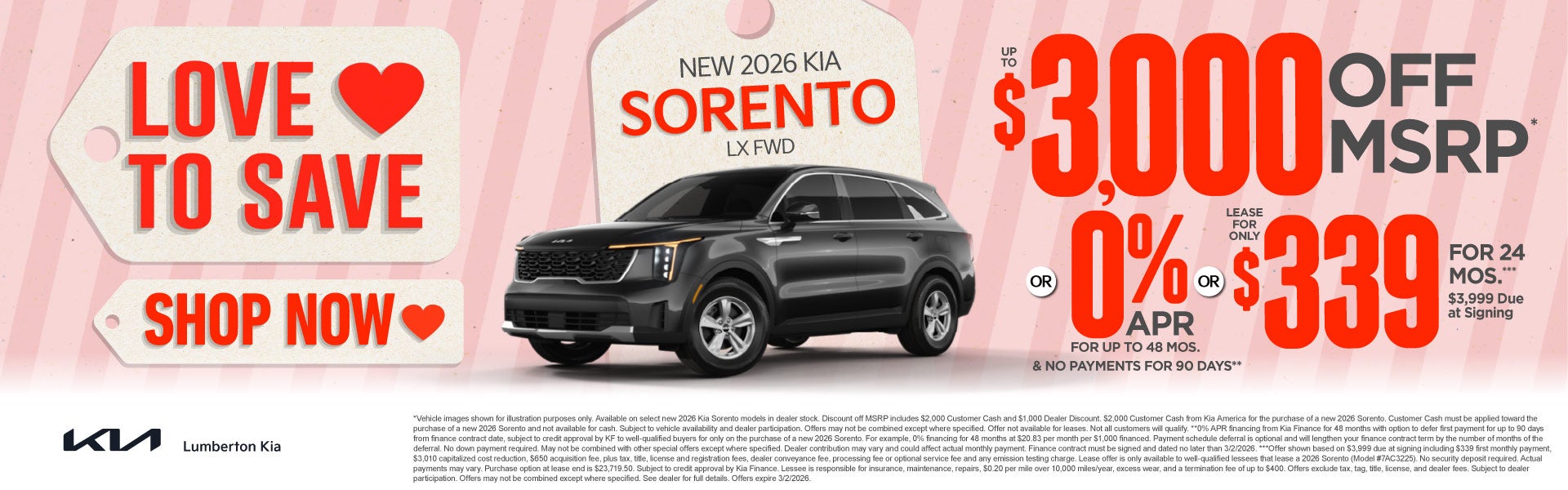 New 2026 Kia Sorento LX FWD	"Up to $3,000 Off MSRP* OR 0% AP