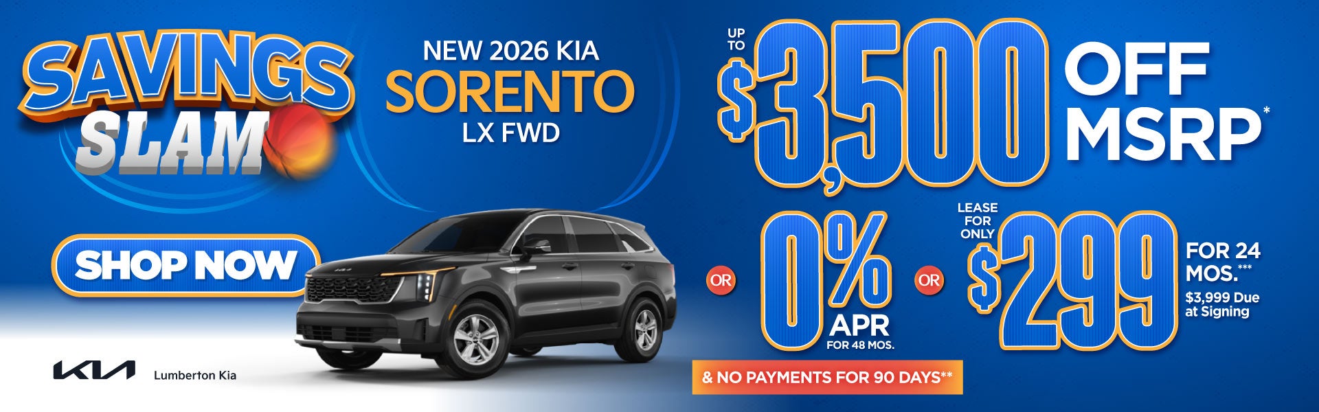 New 2026 Kia Sorento LX FWD	"Up to $3,500 Off MSRP* OR 0% AP