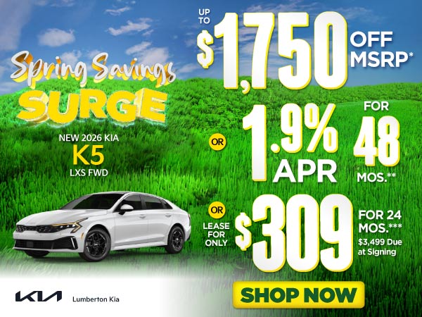 New 2026 Kia K5 LXS FWD	"Up to $1,750 Off MSRP* OR 1.9% APR 