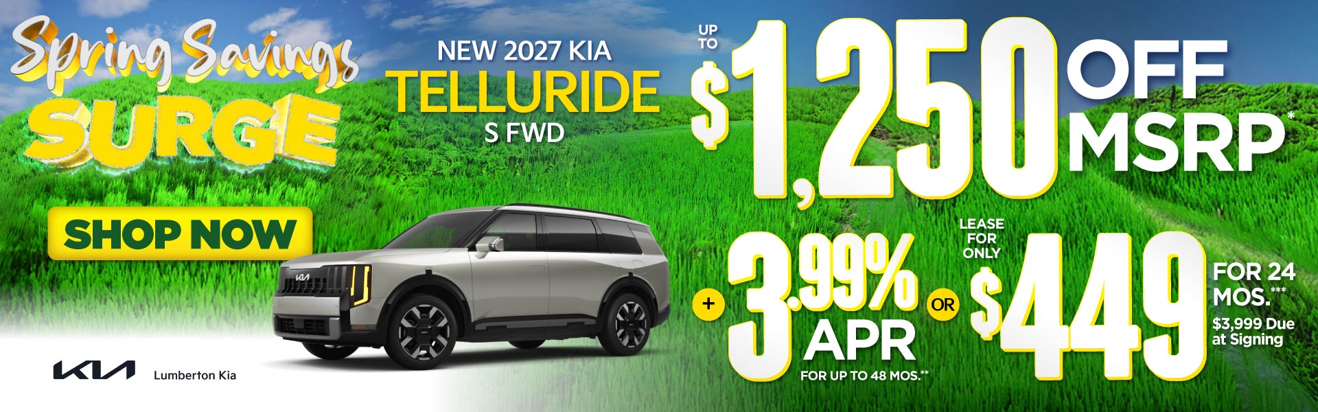 All New 2027 Kia Telluride S FWD	"Up to $1,250 Off MSRP* PLU