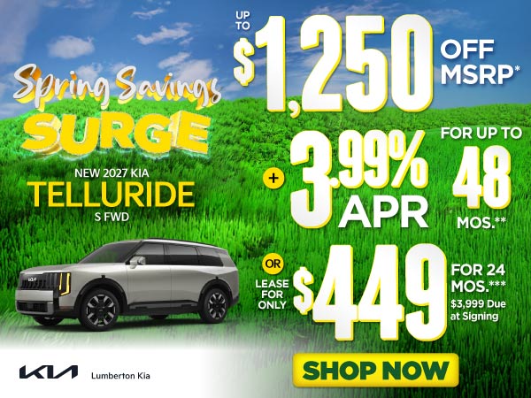 All New 2027 Kia Telluride S FWD	"Up to $1,250 Off MSRP* PLU