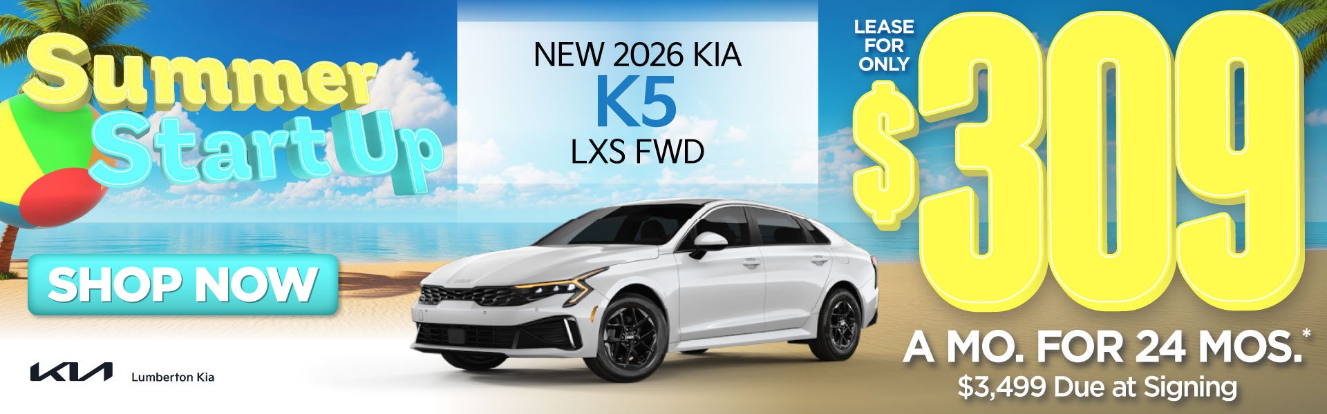 New 2026 Kia K5 LXS FWD	"Lease for only $309 for 24 months* 