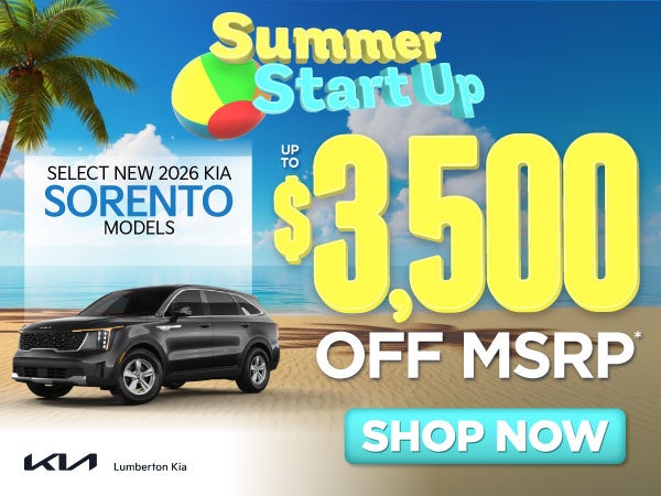 Select New 2026 Kia Sorento Models	Up to $3,500 Off MSRP*