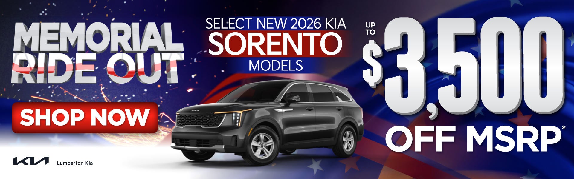 Select New 2026 Kia Sorento Models	Up to $3,500 Off MSRP*