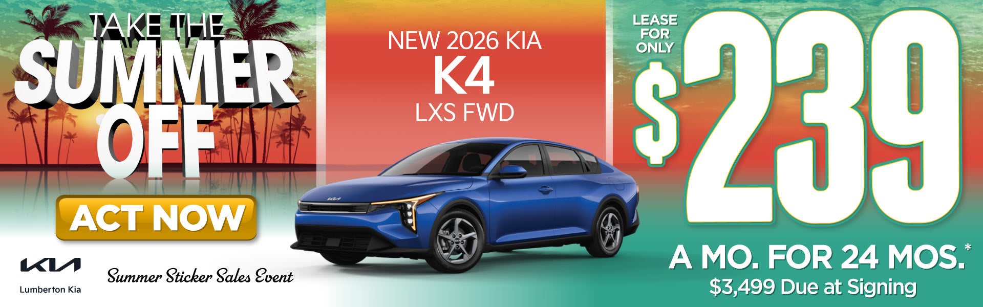 New 2026 Kia K4 LXS FWD	"Lease for only $239 for 24 months* 