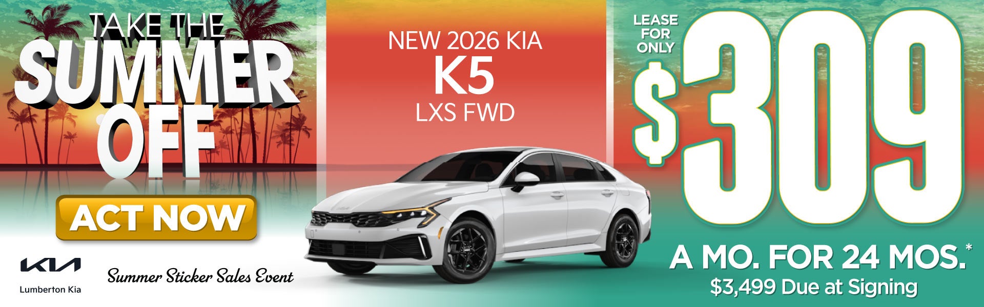 New 2026 Kia K5 LXS FWD	"Lease for only $309 for 24 months* 
