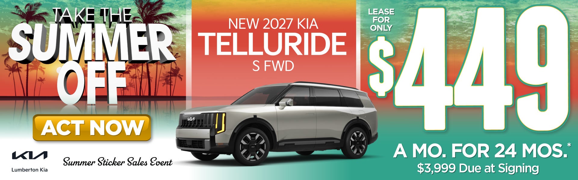 New 2027 Kia Telluride S FWD	"Lease for only $449 for 24 mon
