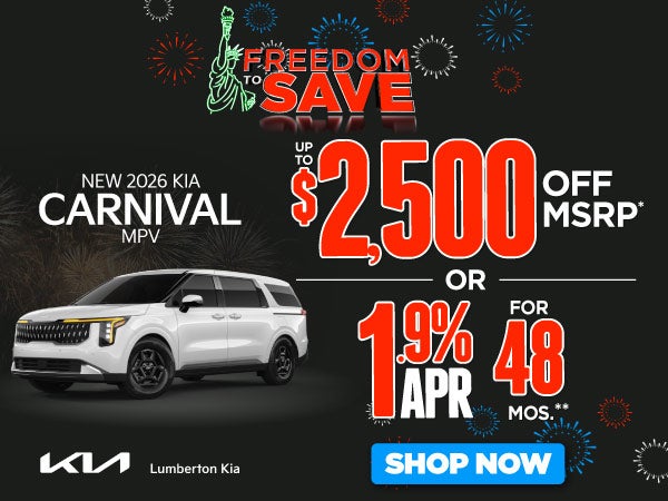 New 2026 Kia Carnival MPV	"Up To $2,500 Off MSRP* OR 1.9% AP