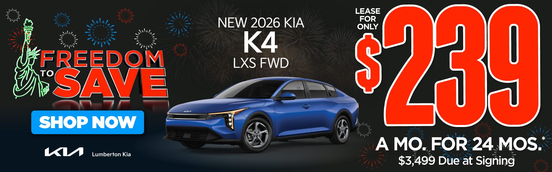New 2026 Kia K4 LXS FWD	"Lease for only $239 for 24 months* 