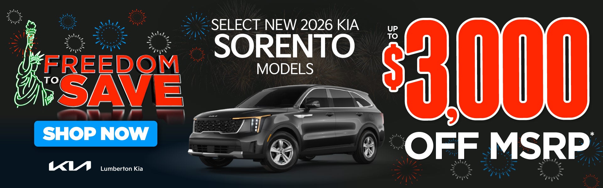 Select New 2026 Kia Sorento Models	Up To $3,000 Off MSRP*