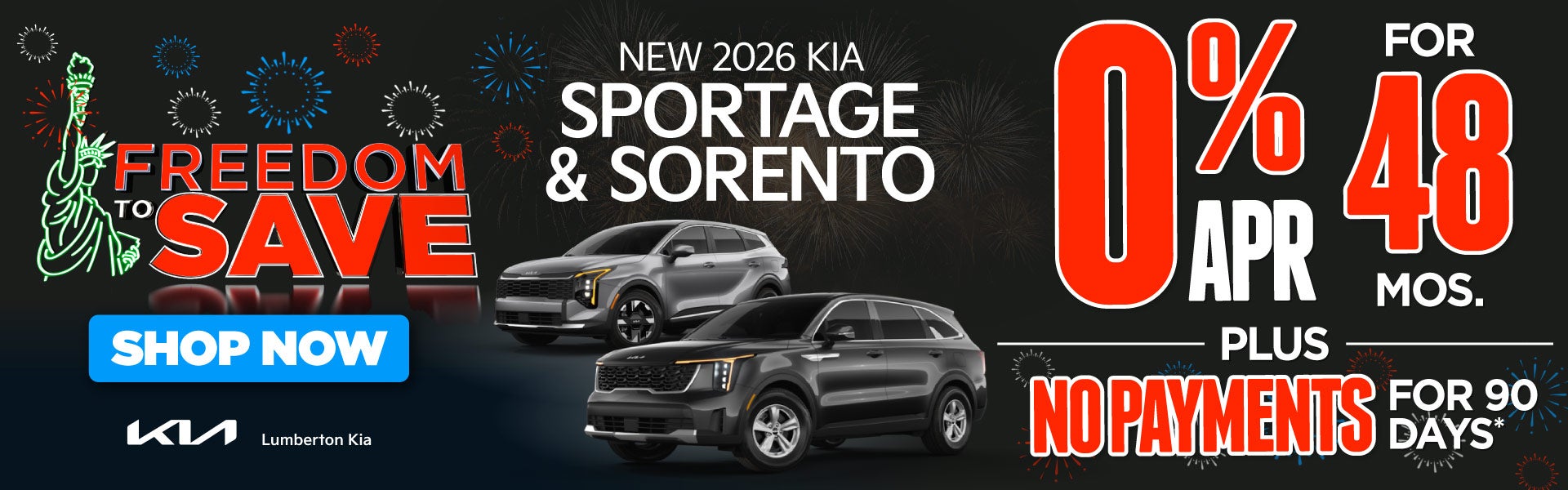 New 2026 Kia Sportage and Sorento	"0% APR for 48 months PLUS