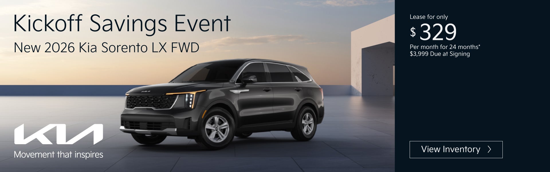 New 2026 Kia Sorento LX FWD	"Lease for only $329 for 24 mont