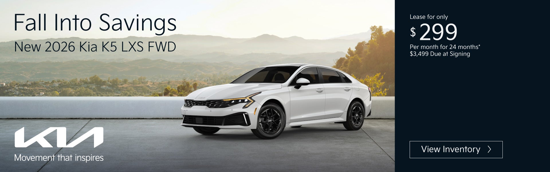 New 2026 Kia K5 LXS FWD	"Lease for only $299 for 24 months* 