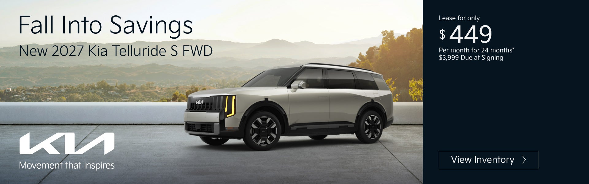 New 2027 Kia Telluride S FWD	"Lease for only $449 for 24 mon